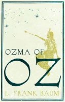 L. Frank Baum - Ozma of Oz - 9781843914853 - 9781843914853
