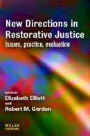 Elizabeth Elliott - New Directions in Restorative Justice - 9781843921325 - V9781843921325