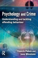 Francis Pakes - Psychology and Crime - 9781843922599 - V9781843922599