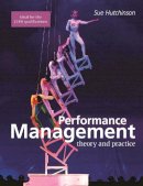 Sue Hutchinson - Performance Management : Theory and Practice - 9781843983057 - V9781843983057
