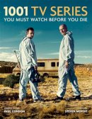 Paul Condon - 1001 TV Series: You Must Watch Before You Die - 9781844038336 - 9781844038336