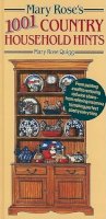 Mary Rose Quigg - Mary Rose's 1001 Country Household Hints - 9781844060078 - KRA0007629