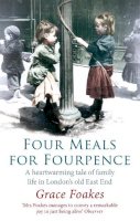 Grace Foakes - Four Meals for Fourpence - 9781844087273 - V9781844087273