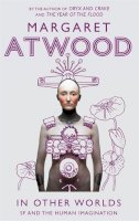 Margaret Atwood - In Other Worlds - 9781844087556 - V9781844087556