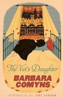 Barbara Comyns - The Vet's Daughter - 9781844088386 - V9781844088386