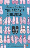 Rumer Godden - Thursday's Children - 9781844088485 - V9781844088485