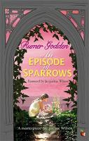 Rumer Godden - An Episode of Sparrows - 9781844088515 - V9781844088515