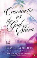 Rumer Godden - Cromartie vs the God Shiva - 9781844088584 - V9781844088584