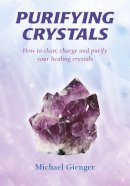 Michael Gienger - Purifying Crystals - 9781844091478 - V9781844091478