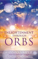 Kathy Crosswell - Enlightenment Through Orbs - 9781844091539 - V9781844091539