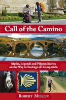 Robert Mullen - Call of the Camino - 9781844095100 - V9781844095100