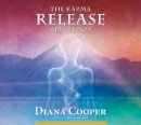 Diana Cooper - The Karma Release Meditation - 9781844095261 - V9781844095261