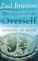 P Brunton - The Quest of the Overself - 9781844130412 - V9781844130412
