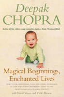 Deepak Chopra - Magical Beginnings, Enchanted Lives - 9781844135783 - V9781844135783