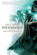 Gail Z. Martin - The Summoner (Chronicles of the Necromancer) - 9781844164684 - V9781844164684