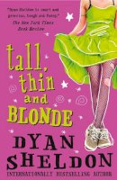 Dyan Sheldon - Tall, Thin and Blonde - 9781844286348 - V9781844286348