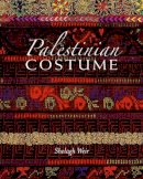 Shelagh Weir - Palestinian Costume - 9781844370795 - V9781844370795