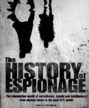 Ernest Volkman - The History of Espionage - 9781844424344 - V9781844424344