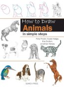 Eva Dutton - How to Draw Animals in Simple Steps - 9781844486649 - V9781844486649