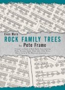Pete Frame - Even More Rock Family Trees - 9781844490073 - V9781844490073