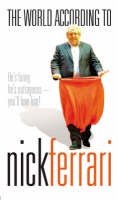Nick Ferrari - The World According to Nick Ferrari - 9781844542413 - KAK0009340