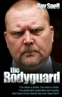 Roy Snell - The Bodyguard - 9781844548385 - KLN0018287
