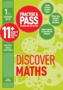 Peter Williams - Practise & Pass 11+ Level One: Discover Maths - 9781844552580 - V9781844552580