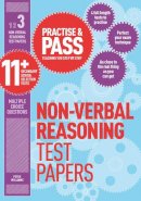 Williams, Peter - Practise & Pass 11+ Level Three: Non-verbal Reasoning Practice Test Papers - 9781844554294 - V9781844554294