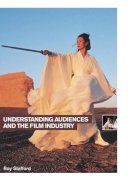 Roy Stafford - Understanding Audiences and the Film Industry - 9781844571413 - V9781844571413