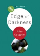 John Caughie - Edge of Darkness - 9781844572007 - V9781844572007