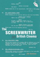 Jill Nelmes - The Screenwriter in British Cinema - 9781844573660 - V9781844573660