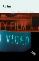 A.l. Rees - A History of Experimental Film and Video - 9781844574360 - V9781844574360