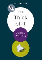 James Walters - The Thick Of It - 9781844577507 - V9781844577507
