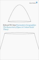 Edward W Soja - Postmodern Geographies - 9781844676699 - V9781844676699