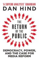 Dan Hind - The Return of the Public - 9781844678631 - V9781844678631
