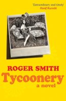 Roger Smith - Tycoonery - 9781844678983 - V9781844678983