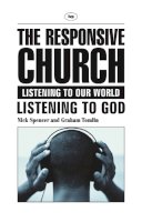 Nick Spencer - The Responsive Church: Listening to Our World - Listening to God - 9781844740994 - V9781844740994