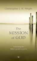 Wright Christopher - The Mission of God - 9781844741526 - V9781844741526
