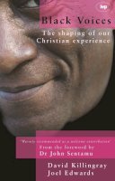 David Killingray - Black Voices: The Shaping of Our Christian Experience - 9781844741816 - V9781844741816