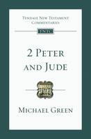 Michael Green - 2 Peter and Jude: An Introduction and Commentary (Tyndale New Testament Commentaries) - 9781844743643 - V9781844743643