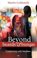 Martin Goldsmith - Beyond Beards and Burqas - 9781844744107 - V9781844744107