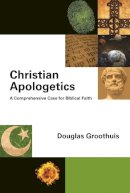 D R Groothuis - Christian Apologetics - 9781844745395 - V9781844745395