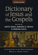 Professor Joel B. Green - Dictionary of Jesus and the Gospels: A Compendium of Contemporary Biblical Scholarship (Black Dictionaries) - 9781844748761 - V9781844748761