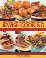 Marlena Spieler - The Complete Guide to Traditional Jewish Cooking - 9781844778218 - V9781844778218