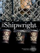 John Bowen - Shipwright 2011: The International Annual of Maritime History & Ship Modelmaking (Shipwright: The International Annual of Maritime History & Ship Modelmaking) - 9781844861231 - V9781844861231