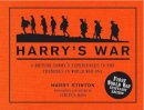 Harry Stinton - Harry's War: A British Tommy's Experiences in the Trenches in World War One - 9781844862559 - V9781844862559