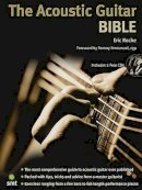 Eric Roche - The Acoustic Guitar Bible - 9781844920631 - V9781844920631