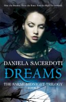 Daniela Sacerdoti - Dreams (Sarah Midnight Trilogy 1) - 9781845023706 - V9781845023706