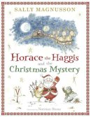 Sally Magnusson - Horace and the Christmas Mystery - 9781845027919 - V9781845027919