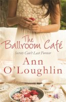 Ann O'loughlin - The Ballroom Cafe - 9781845029524 - V9781845029524